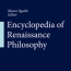 Encyclopedia of Renaissance Philosophy